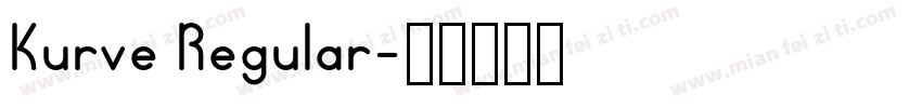 Kurve Regular字体转换